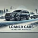 Loaner Cars